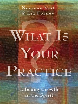 cover image of What Is Your Practice?